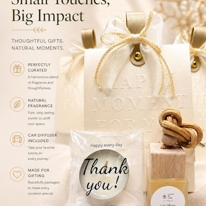 May include: Image of gift sets with the text "Small Touches, Big Impact." The sets include a candle with "Thank you!" text, a car air freshener, and gift bags with gold bows. The car air freshener is labeled "Exotic Elegance."