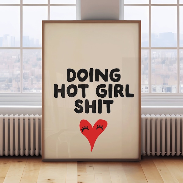 Doing Hot Girl Shirt Art Print | Funny retro Hot girl Poster, Trendy apartment Aesthetic Living room decor, hot girl bedroom decor gifts