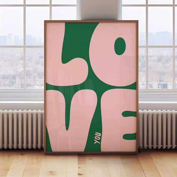 Love you Art Print | Bold retro Green and pink, Cool Apartment Art, Boho Aesthetic Living Room Wall Decor, Positive Above Bedroom Art Print