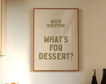 What's for Dessert Print | Olive Green Minimalist Kitchen Wall Art (Digital Download)