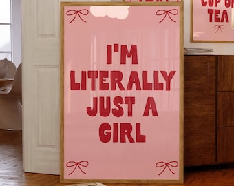 I&#39;m literally just a girl Print | Red and pink girly coquette art, Dorm Room Decor, large printable art, Bedroom Wall Decor bow art cute art