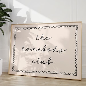 The homebody club Art Print | Black Hand drawn Home Poster, Introvert Print, let&#39;s stay home print, living room Bedroom Art Dorm Decor