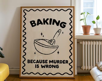 Cozinhando porque assassinato é errado | Arte de parede engraçada com citação retrô neutra para cozinha (Download digital)