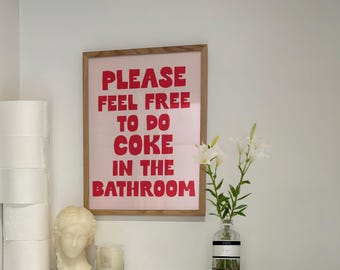 Feel free to do coke in the bathroom | Funny Pink and red retro restroom Art Print (Digital Download)