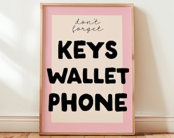 Keys Wallet Phone Reminder Art Print | Entryway Decor (Digital Download)