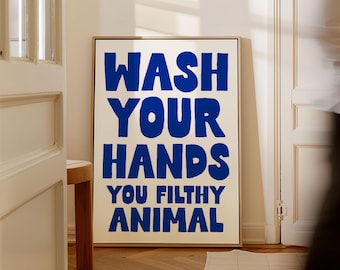 Wash Hands Filthy Animal Print | Funny Retro Blue Bathroom Decor (Digital Download)