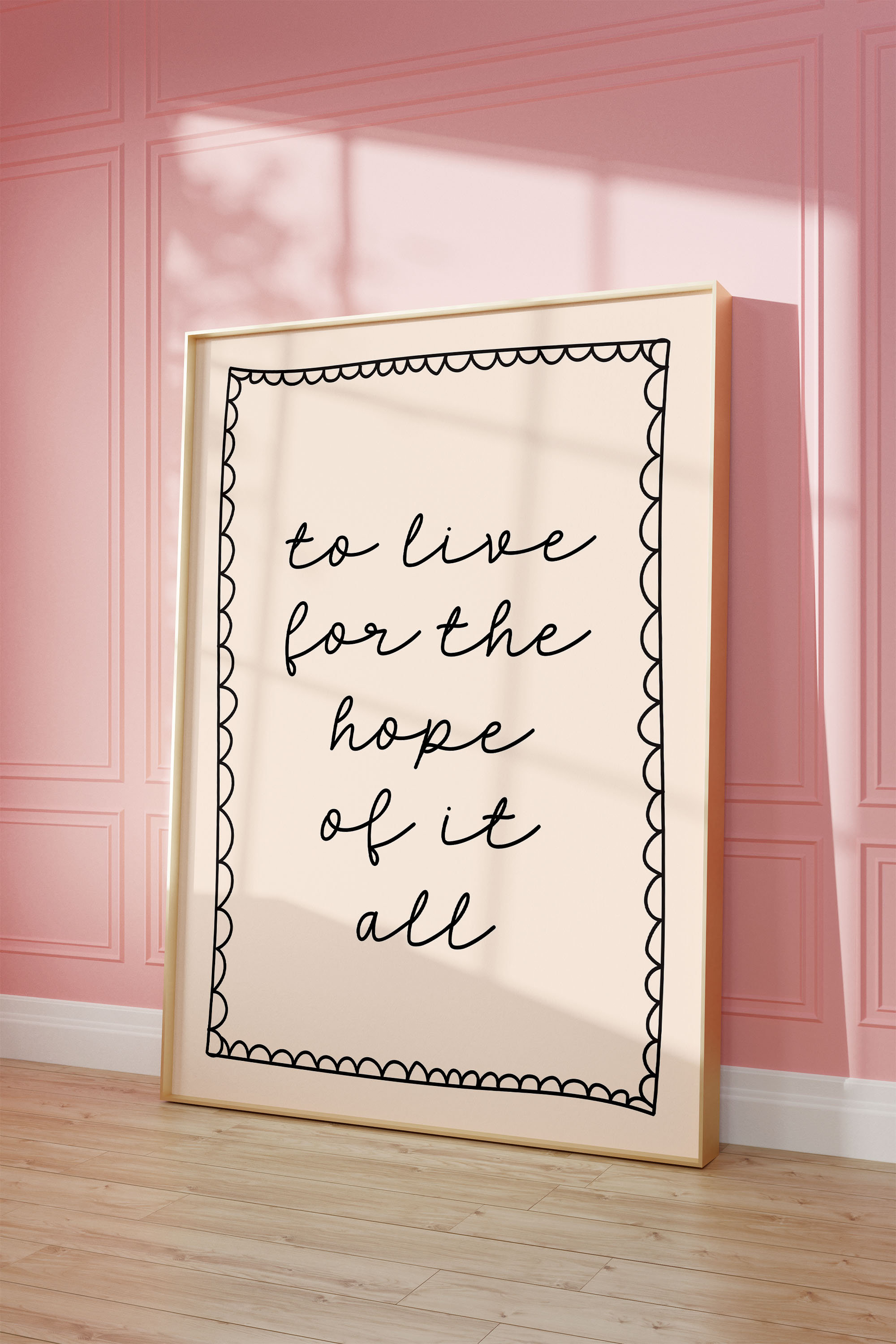 To live for the hope of it all Art Print | Taylor Neutral Hand drawn Home Poster, Daily Reminders Affirmation Poster Bedroom Art Dorm Decor