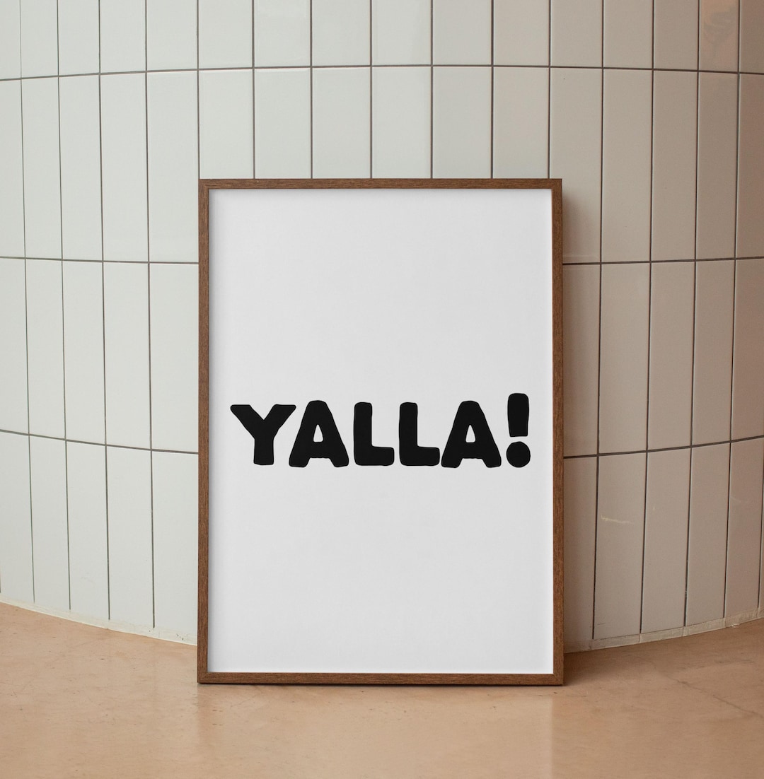 Yalla! Art Print | Neutral Minimalist Arabic Words Print, Black and ...