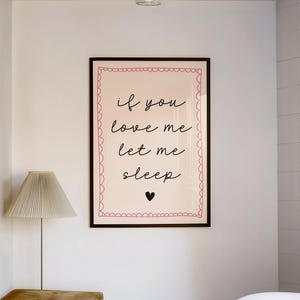 If You Love Me Let Me Sleep Print | Retro Pink Coquette bedroom Decor (Digital Download)