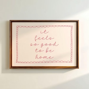 Stampa "È così bello essere a casa" / Arte murale preppy rosa (download digitale)