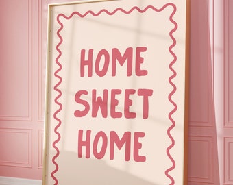 Home Sweet Home Print | Retro Pink Positive Affirmation Art (Digital Download)