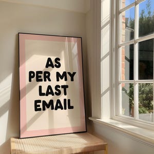 Volgens My Last Email Art Print | Neutrale retro grappige muurdecoratie kantoorcitaat (digitale download)