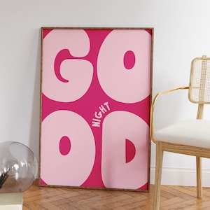 Gute Nacht Poster | Rosa einfarbiges Plakat, Funky Preppy positive Kunstdruck Bold Schlafzimmer Kunst Wohnheim Dekor, coole Wohnung Kunst über Bett Kunst