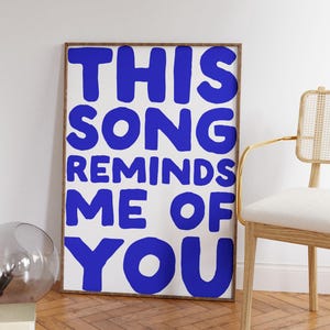 This song reminds me of you Art Print | Preppy Apartment Art Poster, Trendy Apartment Art Dorm Decor living room art decor royal blue art