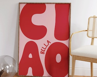 Ciao Bella Art Print | Pink and red Bold Girly Preppy Home Poster Trendy Home Decor, Typography Poster girly Bedroom Art Dorm Decor cool art
