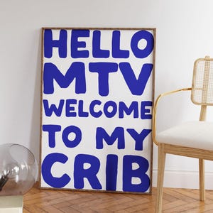 Hello MTV welcome to my crib Art Print | Preppy Blue Apartment Art Poster, Trendy Cool Apartment Art Dorm Decor cool living room art decor