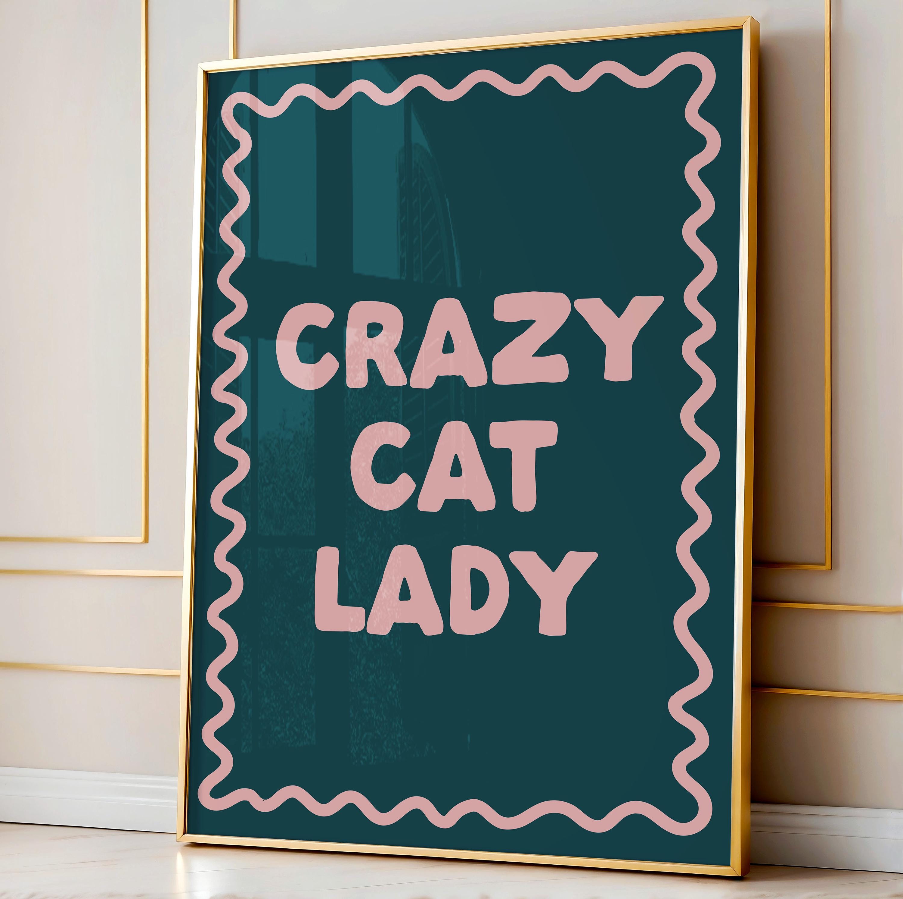 Crazy Cat Lady Art Print | Funky Wall Decor (digital Download) - Etsy