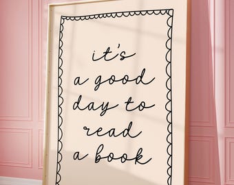 It&#39;s a good day to read a book Art Print | Black Hand drawn Home Poster, bookish Poster, book lover Bedroom Art Dorm Decor book shelf decor