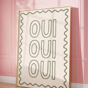 Oui Oui Art Print | neutral Olive Green Apartment Art Poster, french wall Decor, preppy cool living room wall art decor french saying