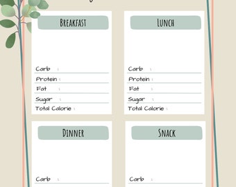 May include: A beige Daily Food Tracker with a decorative border and floral accents. The tracker includes sections for Breakfast, Lunch, Dinner, and Snack, with spaces to record Carb, Protein, Fat, Sugar, and Total Calorie intake.