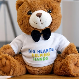Custom Teddy Bear with T-Shirt - &quot;Big Hearts Helping Hands&quot; - Gift for Kids, Nursery Decor, Fundraising Support, Cuddle Buddy, Care Package