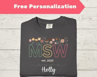 Camiseta personalizada de regalo de graduación de Trabajo Social (MSW), camiseta para estudiantes de Trabajo Social, regalo de graduación de MSW, camiseta de Trabajo Social Clínico, regalo de agradecimiento para trabajadores sociales