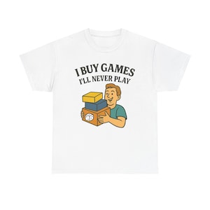 Game Lover&#39;s Unisex Tee - I Buy Games I&#39;ll Never Play, Gamer Gift, Funny T-Shirt, Video Game Apparel, Casual Daily Wear