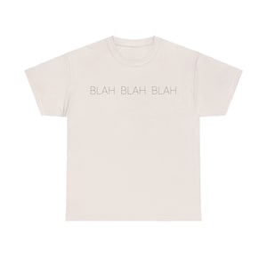 BLAH BLAH BLAH Unisex zwaar katoenen T-shirt
