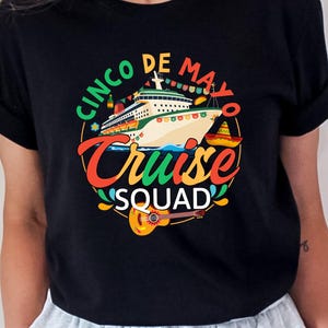 Cinco De Mayo Cruise Squad 2025 Shirt, Matching Mexico Cruise T-Shirt, Mexico Vacation Gift, Family Cruise Matching Tee, Mexico Trip Tee