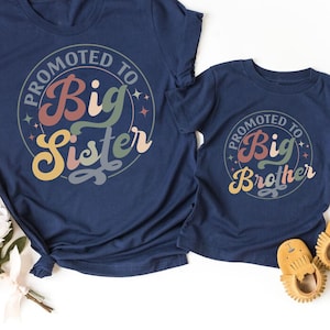 Custom Promoted To Big Brother Big Sister Shirt, Soon To Be Big Brother T-shirt, Baby Announcement, Big Brother 2025 T Shirt, New Big Sister