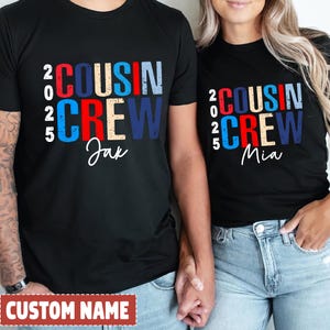 Personalized Matching 4th of July Cousin Crew Shirt, Independence Day Cousin Crew 2025 Shirt,  Fourth of July Family Cousin Gifts