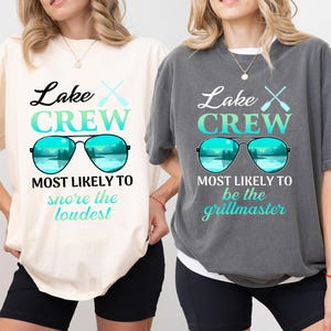 Custom Most Likely To Lake Crew Shirt, Group Lake Trip Tshirt, Family Lake Vacation Shirt, Matching Family Lake Shirts, Weekend Lake Shirts