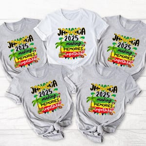 Jamaica 2025 Making Memories Together Shirt, Family Jamaica Trip T-Shirt, Jamaica Vacation Shirts, Jamaica Group Tees, Jamaica Squad Shirt