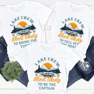 Personalized Funny Most Likely to Lake Crew Shirts, Family Lake Vacation Shirt, Custom Group Vacation Tee, Lake Lover Gift Friends Adventure