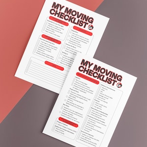 May include: Two white paper sheets titled MY MOVING CHECKLIST with black text and red accents. The lists include sections for essentials, preparation, logistics, utilities, and finances with circular checkboxes for tracking moving tasks.