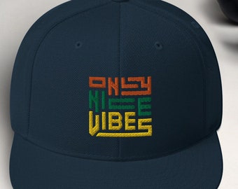 Embroidered &#39;Only Nice Vibes&#39; Snapback Hat