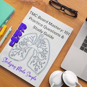 May include: A study guide titled "TMC Board Mastery: 101 Practice Questions & Study Guide" with a lung illustration. The guide is next to a laptop, headphones, and pens. A green notebook is also visible.