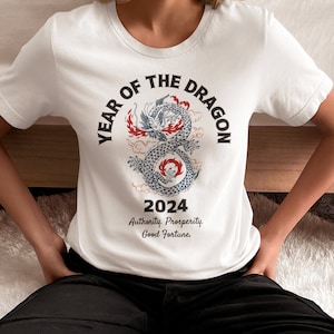 Year of the Dragon T shirt, Lunar new year Tee, Dragon Shirt, Chinese new year 2024 T shirt, Year of the Dragon 2024 shirt
