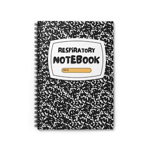 May include: Black and white notebook with a white border and the text "Respiratory Notebook" in black. The notebook has a spiral binding and a blank space for a name.