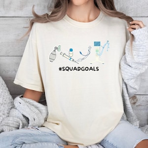 ICU Squad Goals T-Shirt - Comfort Colors Nursing Respiratory Tee