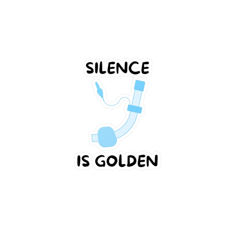 Silence is Golden RT Meme Sticker - Respiratory Therapy Funny Vinyl ...