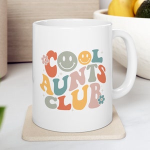 Cool Aunts Club Mug, Cool Aunts Mug, Aunts Gift, Aunts Birthday Gift, Sister Gifts, Auntie Gift, Worlds Best Aunt Mug, New Aunt Announcement