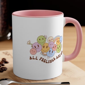 All Feelings Are Okay Mug Mental Health Awareness Month Cup Stanley Cup Gift Positive Inspirational Motivational Therapist Christmas Teacher