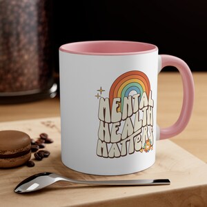 Mental Health Matters Mug, Mental Health Awareness Gift Inspirational Women Mental Health Minority Anxiety Crewneck Depression, Cont;nue Cup