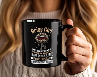 Aries Girl Hated By Many Loved By Plenty Mug, Zodiac Horoscope Sign Gift For Aries Born March 21 - April 19, Birthday Present