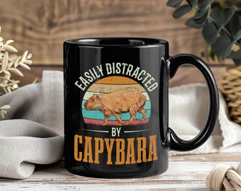 Easily Distracted By Capybaras Mug, Funny Cute Animal Coffee Cup For Capybara Lovers, Pet Owners, Wildlife Fans, Cavy Gift Present
