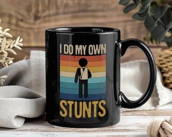 I Do My Own Stunts Mug – Funny Coffee Cup Tea Mugs For Injury Recovery Broken Arm Hand Wrist Elbow Get Well Soon Gift Plaster Cast Patient
