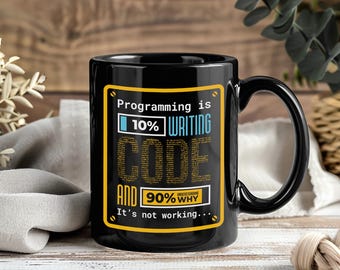 Programowanie to 10% kodowania, zabawny kubek, prezent dla programisty oprogramowania, kubek do kawy dla programistów internetowych i geeków informatyki