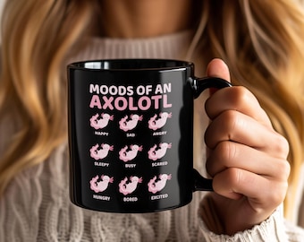Moods of An Axolotl Mug, Funny Amphibian Lover Gift, Cute Mexican Salamander Coffee Cup for Girls Boys Teens, Axolotl Present