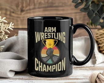 Arm Wrestling Champion Mug, Funny Coffee Cup, Strength Lover Gift, Athlete Mug, Arm Wrestling Fan, Gym Humor, Tea Cup Present